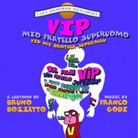 Franco Godi - Vip Il Mio Fratello Superuomo (Original Motion Picture Soundtrack)