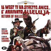 Stelvio Cipriani - Il west ti va stretto amico... è arrivato Alleluja (Original Motion Picture Soundtrack)