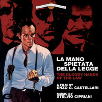 Stelvio Cipriani - La mano spietata della legge (Original Motion Picture Soundtrack)