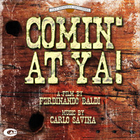 Carlo Savina - Comin' At Ya! (Original Motion Picture Soundtrack)