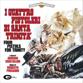 Roberto Pregadio - I quattro pistoleri di Santa Trinità (Original Motion Picture Soundtrack)