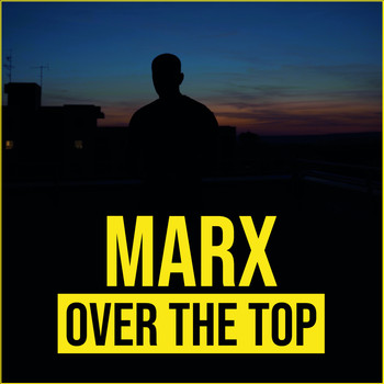 MARX - Over the Top