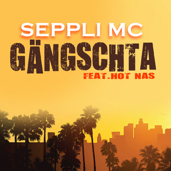 Seppli MC - Gängschta