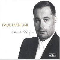 Paul Mancini - Moments classiques
