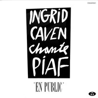 Ingrid Caven - Chante Piaf (En public)
