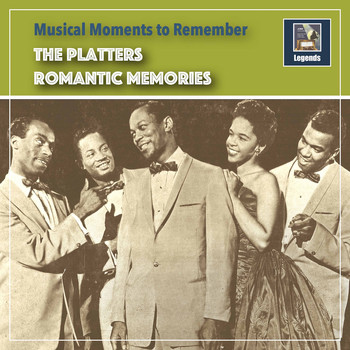 The Platters - Musical Moments to remember: Romantic Memories