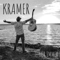 Kramer - Für Immer