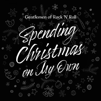 Gentlemen of Rock 'n' Roll - Spending Christmas on My Own