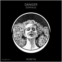 Dominus - Danger (Extended Mix)