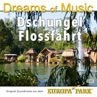 CSO - Dreams of Music: Dschungel Flossfahrt (Original Soundtracks Aus Dem Europa Park)