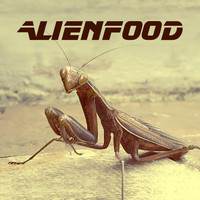 Alienfood - Mantis