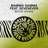 Mamma Gamma feat. SevenEver - Boom Shake