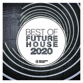 Various Artists - Best of Future House 2020 (Explicit)
