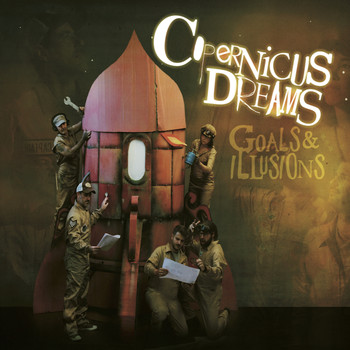 Copernicus Dreams - Goals & Illusions