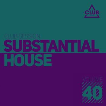 Various Artists - Substantial House, Vol. 40