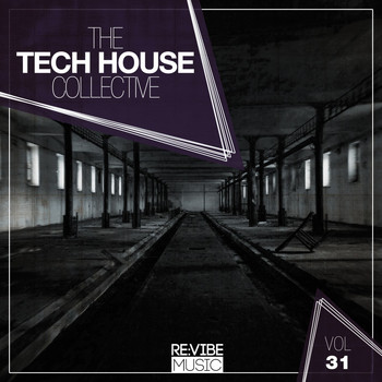 Various Artists - The Tech House Collective, Vol. 31 (Explicit)