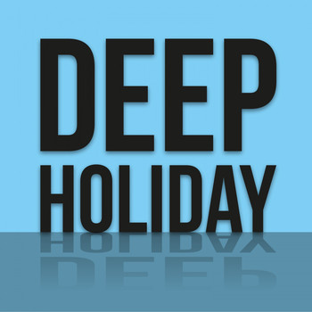 Various Artists - Deep Holiday