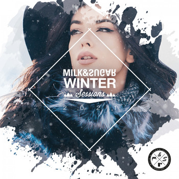Various Artists - Milk & Sugar Winter Sessions 2021