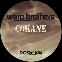 Warp Brothers - Cokane