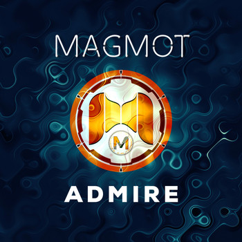 Magmot - Admire