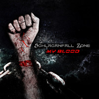 Schlaganfall Zone - My Blood (Single)