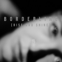 Neil.9 - Borderline (Rise & Shine)