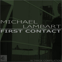 Michael Lambart - First Contact (16 Track Compilation)