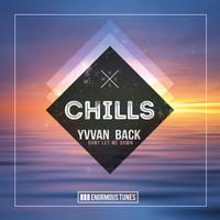 Yvvan Back - Don't Let Me Down