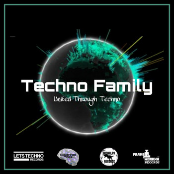 Various Artists - Techno Family (United Through Techno)