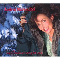 Andrea Marcovicci - My Christmas Song For You