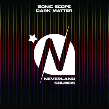 Sonic Scope - Dark Matter