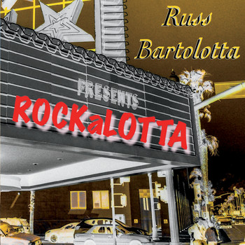 Russell Bartolotta - Rockalotta