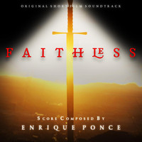 Enrique Ponce - Faithless (Original Short Film Soundtrack)
