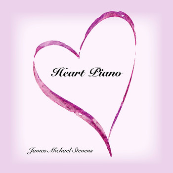 James Michael Stevens - Heart Piano