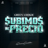 Green Cookie - Subimos de Precio (Explicit)