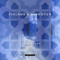 Finland & Aaskoven - Chefchaouen (The Blue City)