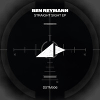 Ben Reymann - Straight Sight EP