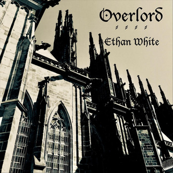 Ethan White - Overlord