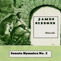 James Siddons - Sonata Hymnica No. 2