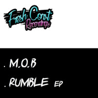 M.O.B - Rumble