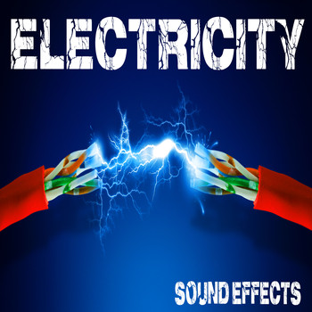 Sound Ideas - Electricity Sound Effects