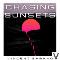 Vincent Zarano - Chasing Sunsets