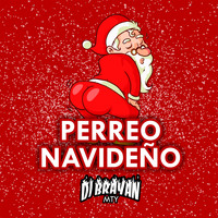 DJ Brayan Mty - Perreo Navideño
