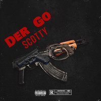 Scotty - Der Go Scotty (Explicit)