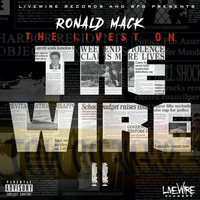 Ronald Mack - The Wire II (Explicit)