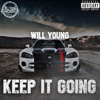 Will Young - Keep It Going (Explicit)