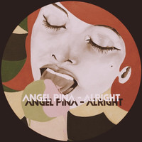 Angel Pina - Alright