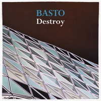 Basto - Destroy