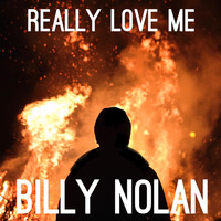 Billy Nolan - Really Love Me