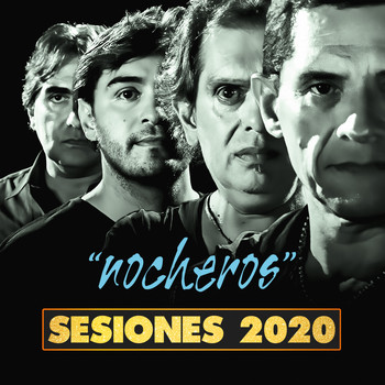 Los Nocheros - Nocheros (Sesiones 2020)